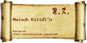 Maloch Kilián névjegykártya